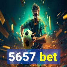 5657 bet